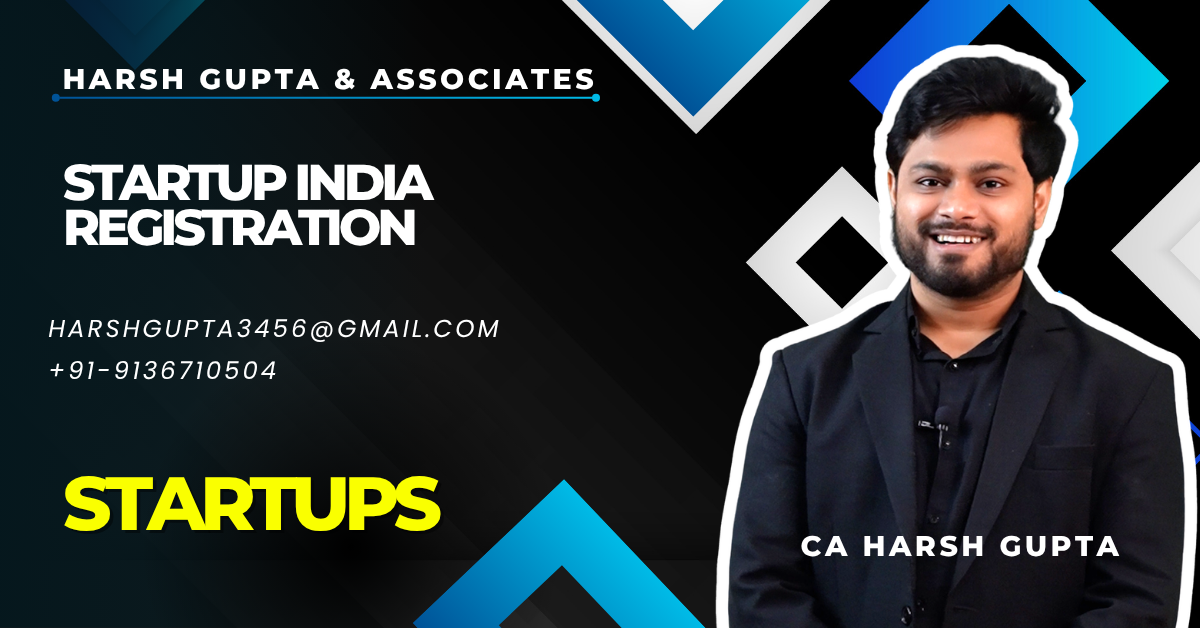 Startup Registration for Founders | CA Harsh Gupta